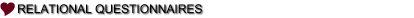 RELATIONAL QUESTIONNAIRES